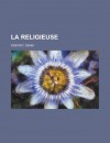 La Religieuse - Denis Diderot