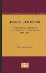 True Ocean Found: Paludanus's Letters on Dutch Voyages to the Kara Sea, 1595-1596 - James Tracy