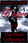 Reaper I - V: The First Collection (Reaper: The Series) - Amanda M. Holt