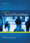 Exploring Social Psychology - David G. Myers