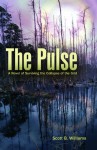 The Pulse: A Novel of Surviving the Collapse of the Grid - Scott B. Williams