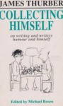 Collecting Himself - James Thurber