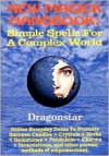 New Magick Handbook : Simple Spells for a Complex World - Dragonstar