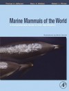 Marine Mammals of the World: A Comprehensive Guide to Their Identification: A Comprehensive Guide to Their Identification - Thomas Jefferson, Brett Jarrett