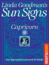 Linda Goodman's Sun Signs: Capricorn (Linda Goodman's Sun Signs Set) - Linda Goodman