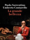 La grande bellezza - Paolo Sorrentino, Umberto Contarello