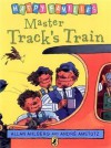 Master Track's Train - Allan Ahlberg, André Amstutz