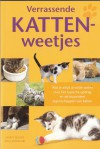 Verrassende Kattenweetjes - Marty Becker, Gina Spadafori