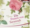 Die Frauen von Savannah - Beth Hoffman, Laura Maire