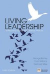 Living Leadership: A Practical Guide for Ordinary Heroes - George Binney, Colin Williams, Gerhard Wilke