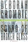 The Sound of Broken Glass (Duncan Kincaid &amp; Gemma James, #15) - Deborah Crombie