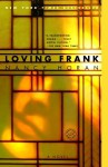 Loving Frank - Nancy Horan