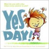 Yes Day! - Amy Krouse Rosenthal, Tom Lichtenheld (Illustrator)