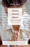 Amen, Amen, Amen: Memoir of a Girl Who Couldn't Stop Praying (Among Other Things) - Abby Sher