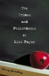 The Crimes and Punishments of Miss Payne - Barry Jonsberg