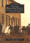 Around Bellows Falls: Rockingham, Westminster, and Saxtons River - Anne L. Collins, Virginia Lisai, Louise Luring