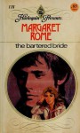 The Bartered Bride - Margaret Rome