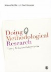 Doing Q Methodological Research: Theory, Method & Interpretation - Simon Watts, Paul Stenner