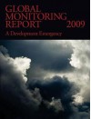 Global Monitoring Report 2009: A Development Emergency - Bank World Bank