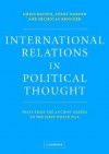 International Relations in Political Thought: Texts from the Ancient Greeks to the First World War - Chris Brown, Terry Nardin, Nicholas Rengger