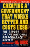 Creating a Gov't That Works Better & Cost Less - Al Gore, Tom Peters