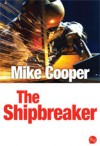 The Shipbreaker - Mike Cooper