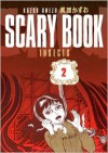 Scary Book, Vol. 2: Insects (Scary Book) - Kazuo Umezu