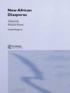 New African Diasporas (Global Diasporas) - Khalid Koser