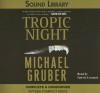 Tropic of Night (Jimmy Paz #1) - Michael Gruber