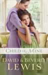 Child of Mine - Beverly Lewis, David Lewis