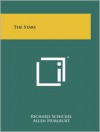 The Stars - Richard Schickel, Allen Hurlburt