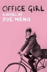 Office Girl - Joe Meno