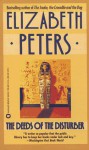 The Deeds of the Disturber - Elizabeth Peters