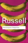 The Conquest of Happiness - Bertrand Russell