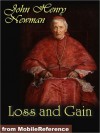 Loss and Gain. The Story of a Convert - John Henry Newman