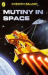 Mutiny in Space (Puffin Surfers) - Cherith Baldry