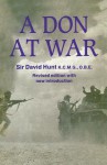 A Don at War: Second Edition - David Hunt