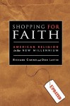 Shopping for Faith: American Religion in the New Millennium - Richard Cimino, Don Lattin