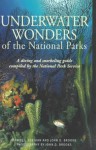 Compass American Guides : Underwater Wonders of the National Parks : A Diving and Snorkeling Guide - Daniel Lenihan, John D. Brooks