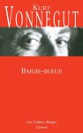 Barbe-Bleue - Kurt Vonnegut, Robert Pépin