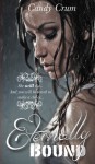 Eternally Bound (An Eternal Series Novella Vol. 2.5) - Candy Crum