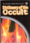 Dictionary of the Occult - Geddes & Grosset