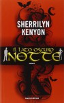 Il lato oscuro della notte - Sherrilyn Kenyon