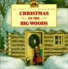 Christmas in the Big Woods - Laura Ingalls Wilder, Renée Graef