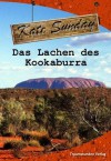 Das Lachen des Kookaburra - Kate Sunday