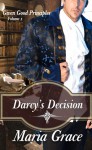 Darcy's Decision - Maria Grace