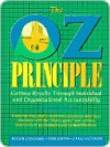 The Oz Principle: Getting Results Through Inividual and Organizational Accountability - Roger Connors, Craig Hickman, Tom Smith