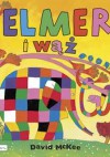 Elmer i wąż - David McKee