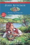 John Audubon: Young Naturalist - Miriam E. Mason, Cathy Morrison