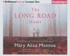 The Long Road Home - Mary Alice Monroe